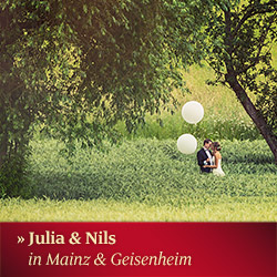 Zur Hochzeit von Julia & Nils in Mainz & Geisenheim